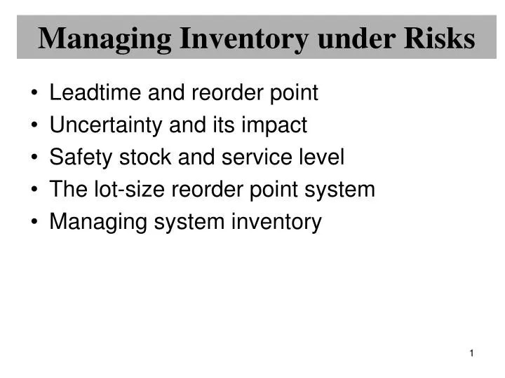 PPT Managing Inventory under Risks PowerPoint Presentation, free