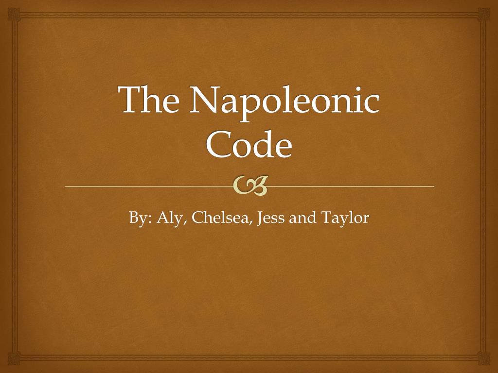 PPT The Napoleonic Code PowerPoint Presentation, free download ID