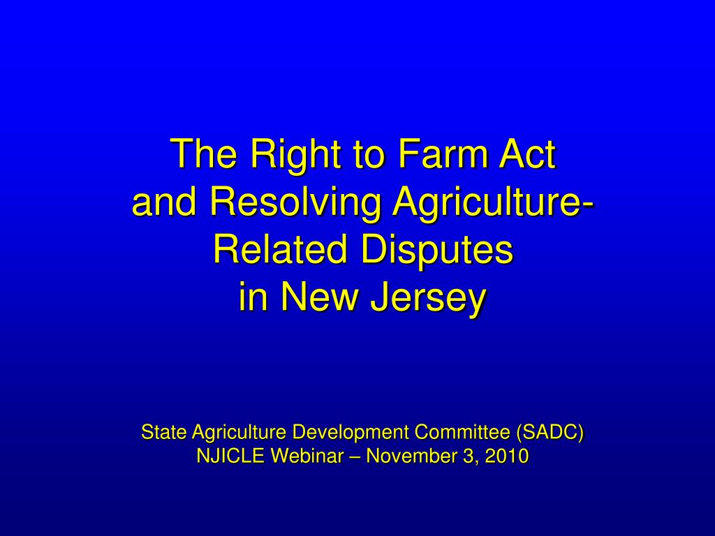 PPT Right to Farm Protections The 1983 Act Permitted Activities (N.J