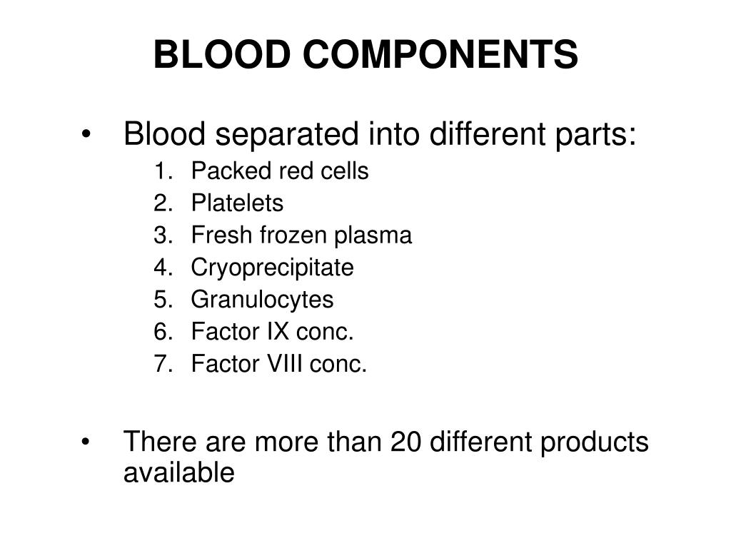 PPT Blood Components and Plasma derivatives PowerPoint Presentation