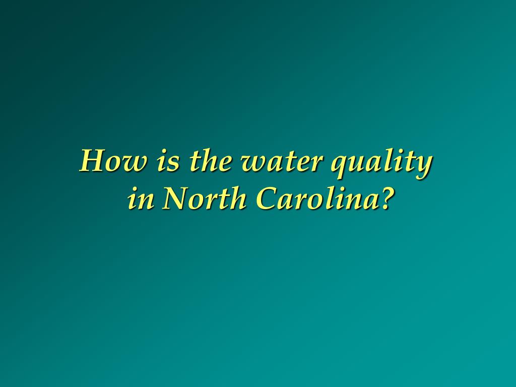 PPT An Introduction to NC’s Water Quality Program and *Nonpoint