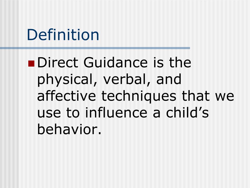 PPT Direct Guidance Principles PowerPoint Presentation, free download