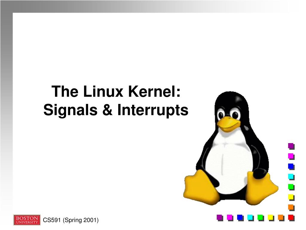 PPT The Linux Kernel Signals & Interrupts PowerPoint Presentation ID846438