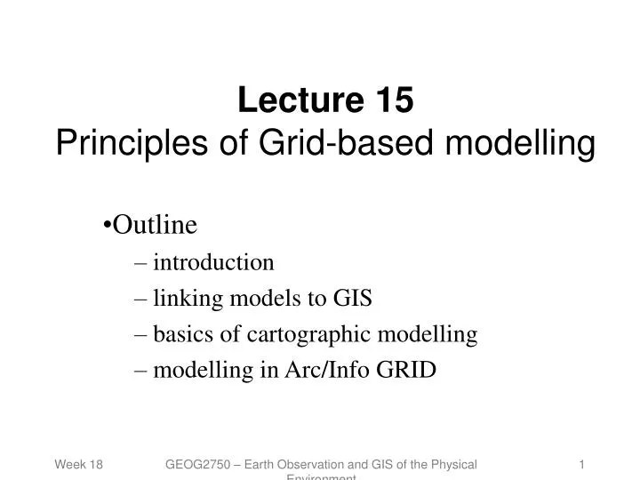 PPT Lecture 15 Principles of Gridbased modelling PowerPoint Presentation ID867895