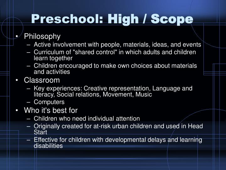🎉 High scope philosophy. Preschool philosophies, A to Z. 20190116
