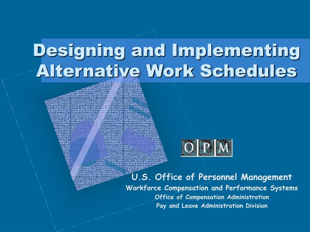 PPT Designing and Implementing Alternative Work Schedules PowerPoint