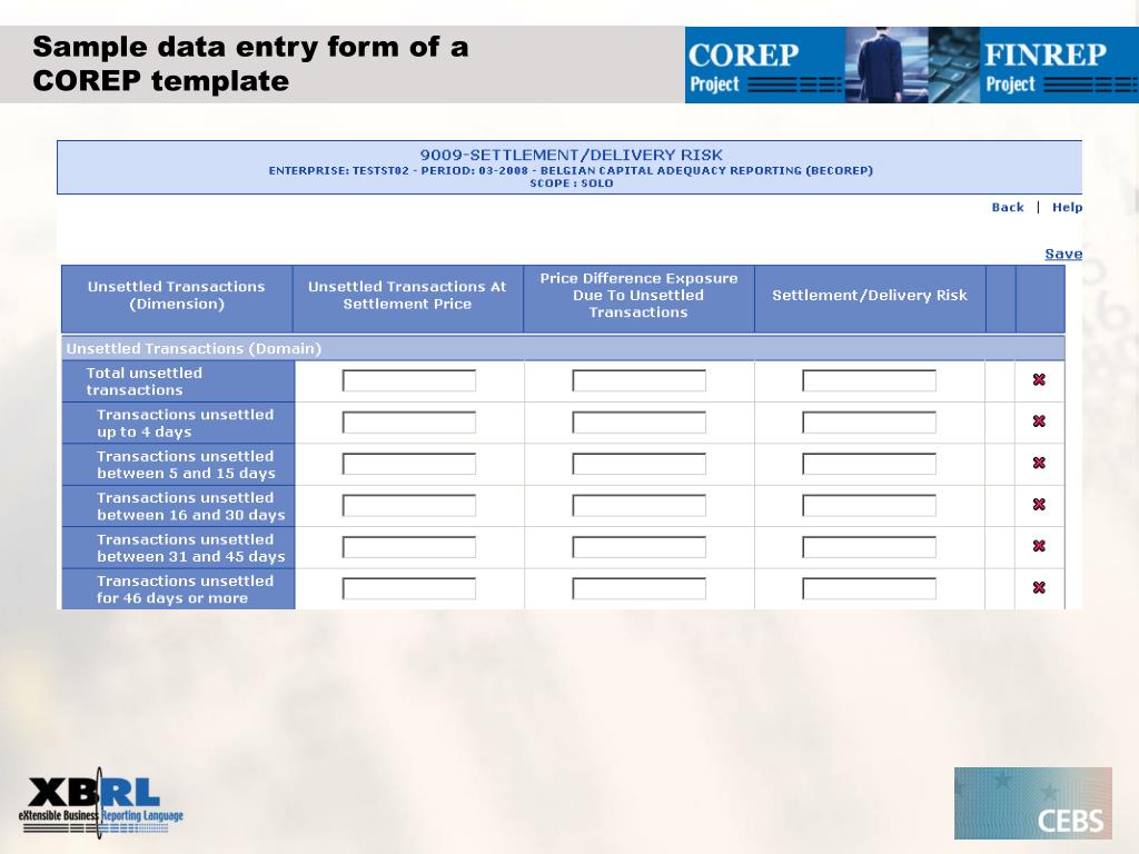 PPT COREP and FINREP Start of real XBRL reporting in the European