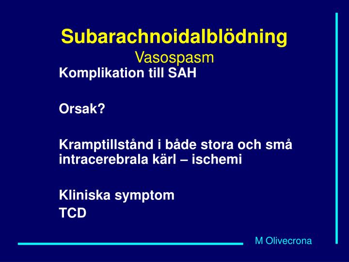 PPT SUBARACHNOIDAL BLÖDNING PowerPoint Presentation ID887884