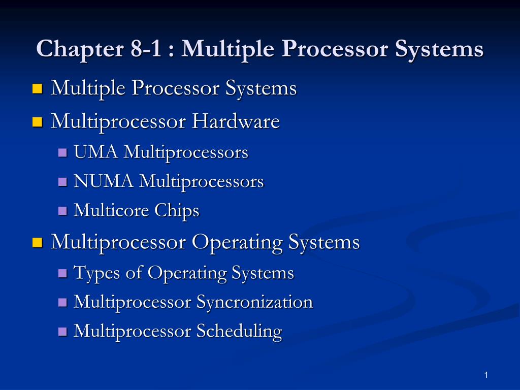 PPT Chapter 8 1 Multiple Processor Systems PowerPoint Presentation