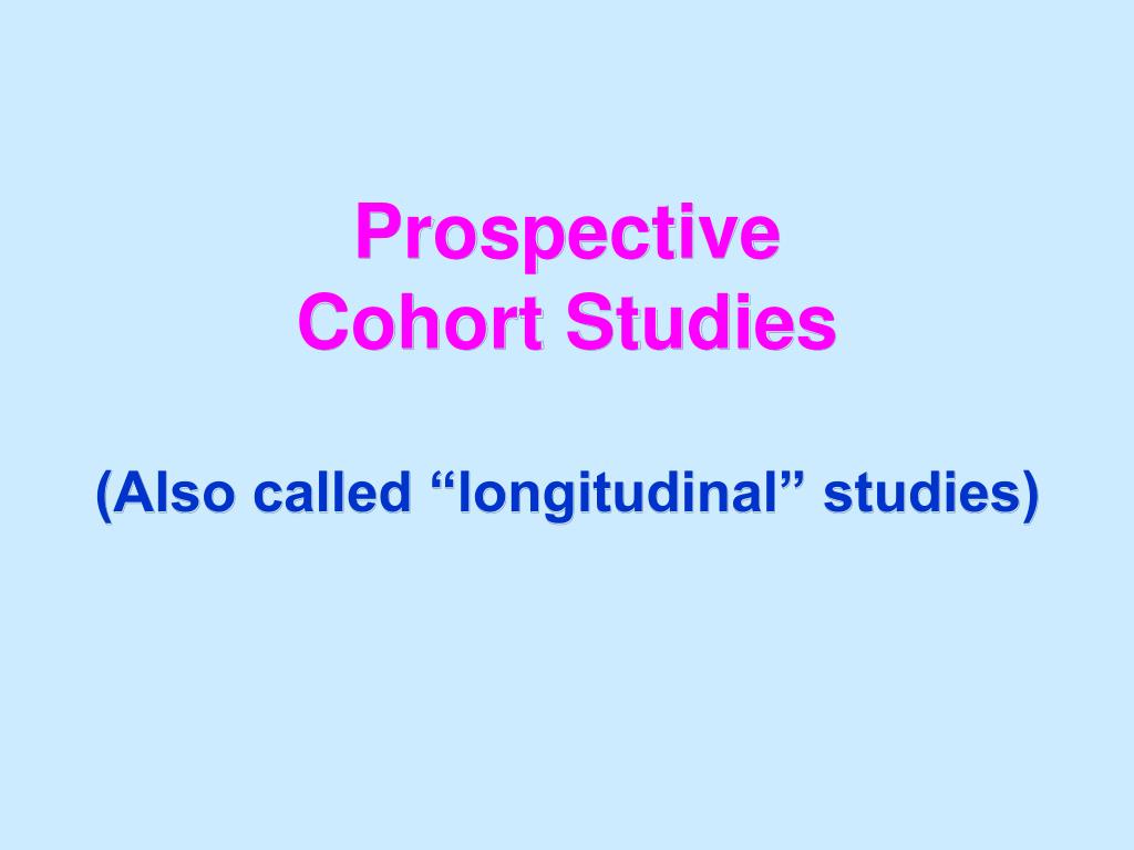 PPT Unit 8 Cohort Studies PowerPoint Presentation, free download