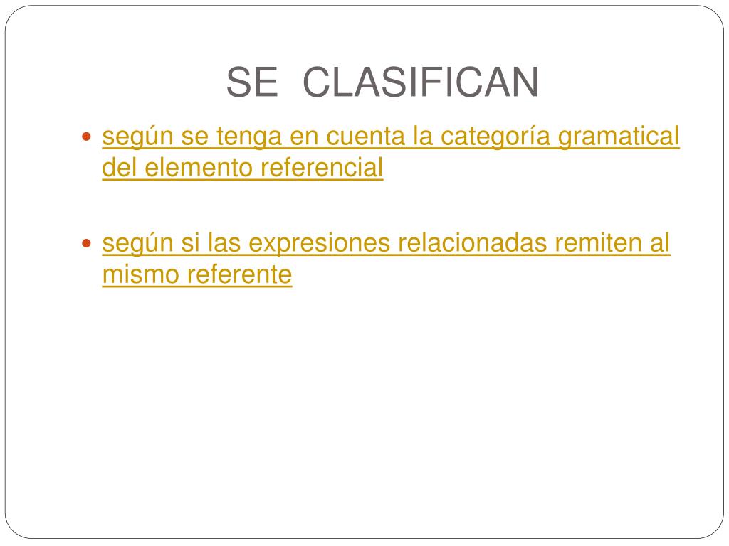 PPT REFERENCIAS ANAFORICAS Y CATAFORICAS PowerPoint Presentation
