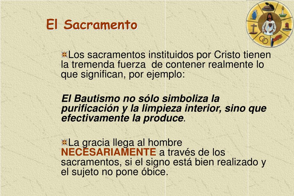 Los Sacramentos Materia Forma Ministro Sujeto Y Efectos Acerca de