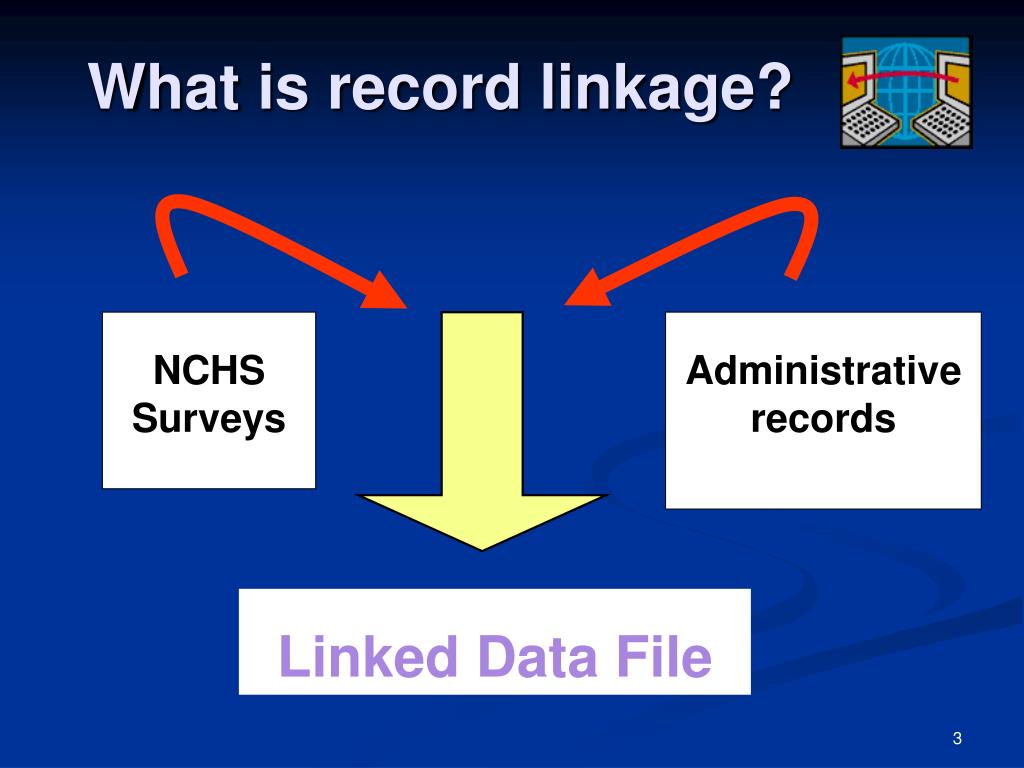 PPT NCHS Record Linkage Activities PowerPoint Presentation, free