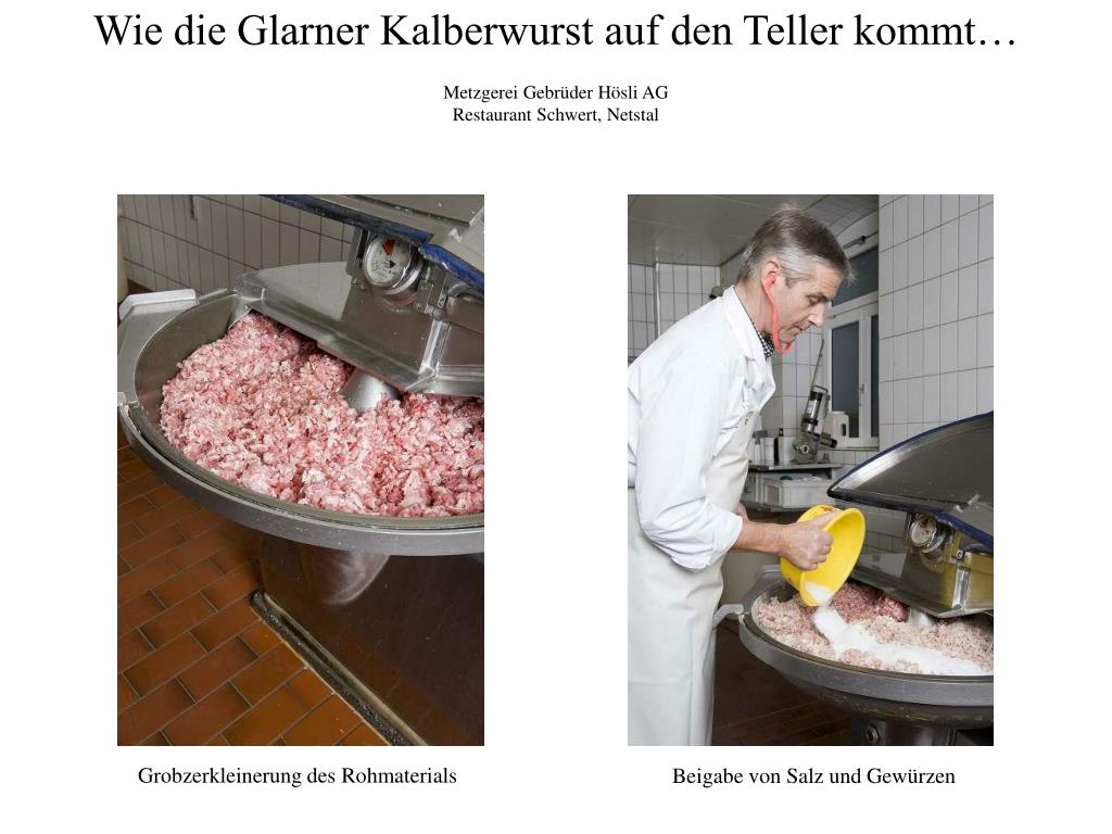 PPT Wie die Glarner Kalberwurst auf den Teller kommt… Metzgerei