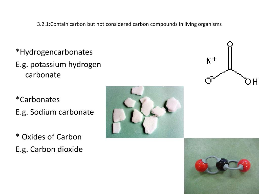 PPT 3.2.1 Distinguish between organic and compounds