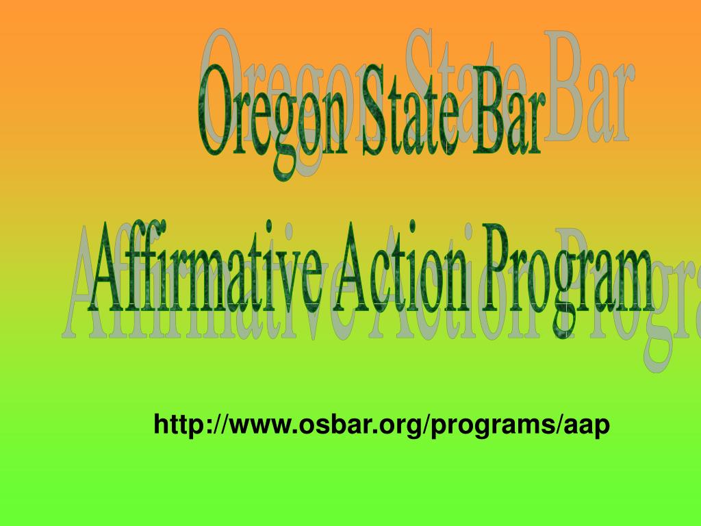 PPT Oregon State Bar Affirmative Action Program PowerPoint