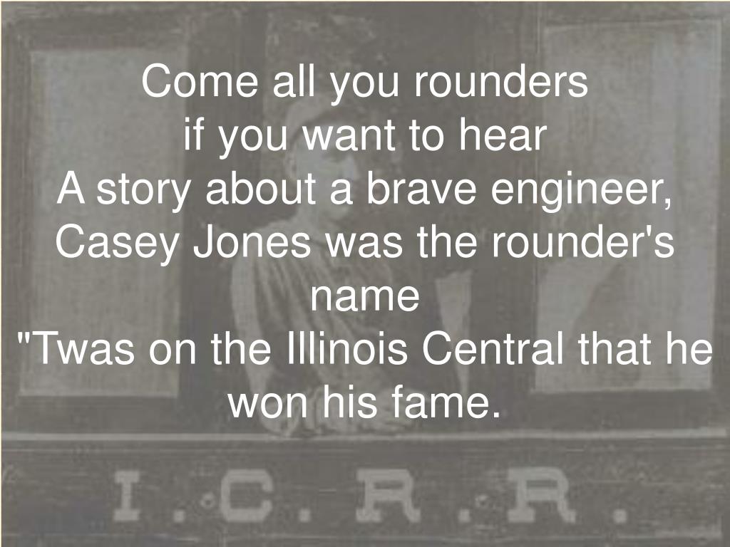 PPT The Ballad of Casey Jones PowerPoint Presentation, free download