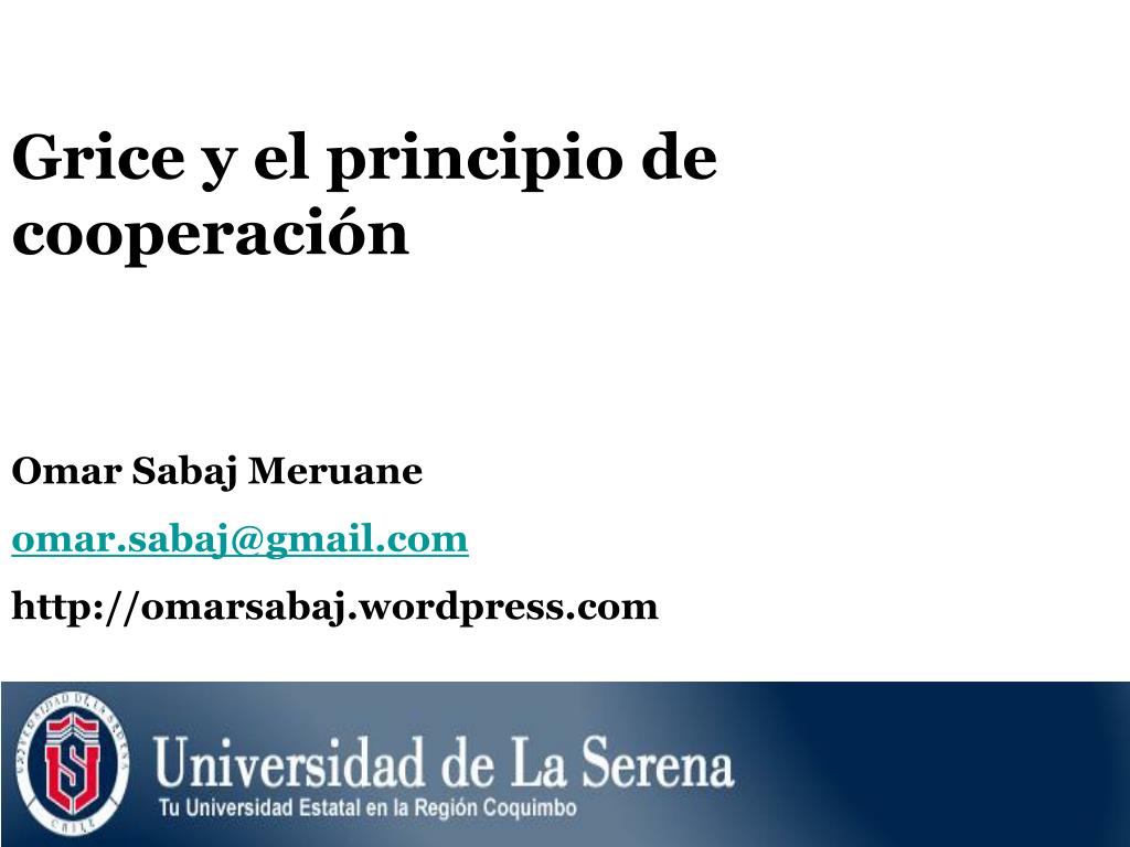 PPT Grice y el principio de cooperación PowerPoint Presentation, free