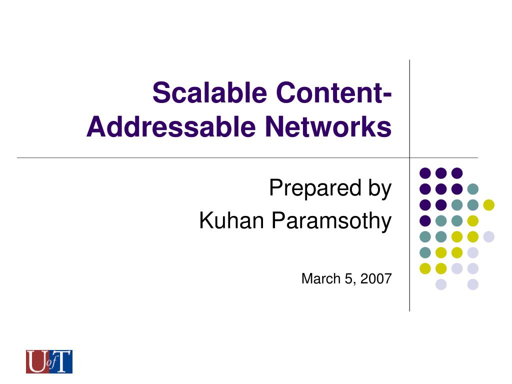 PPT Scalable ContentAddressable Networks PowerPoint Presentation