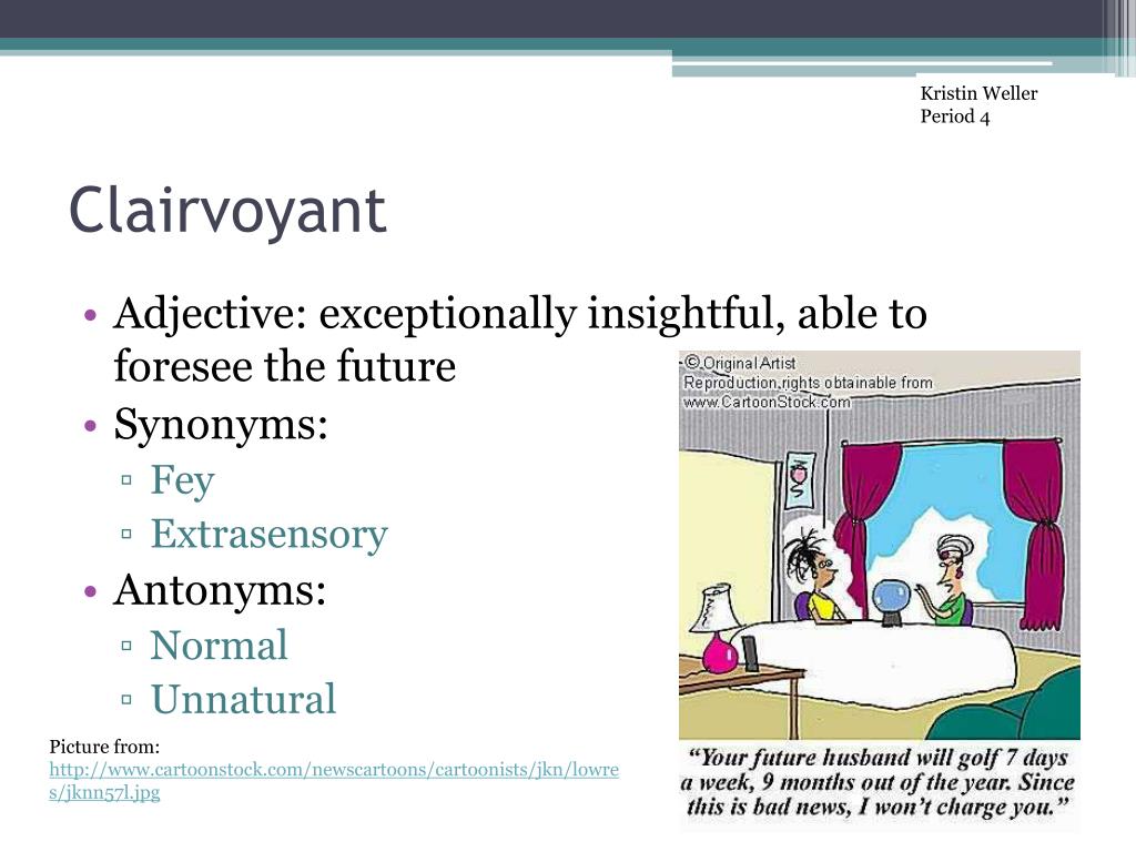 Fun Practice and Test Antonym For Clairvoyant