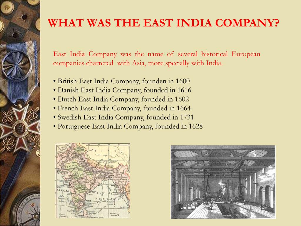 PPT WHAT WAS THE EAST INDIA COMPANY? PowerPoint Presentation, free