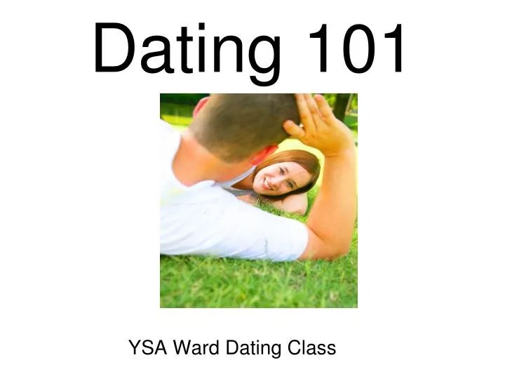 PPT Dating 101 PowerPoint Presentation, free download ID981150