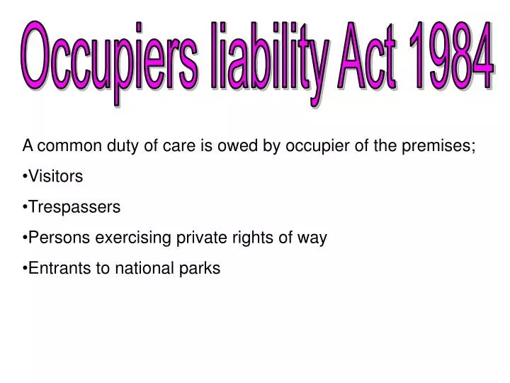 PPT Occupiers liability Act 1984 PowerPoint Presentation, free