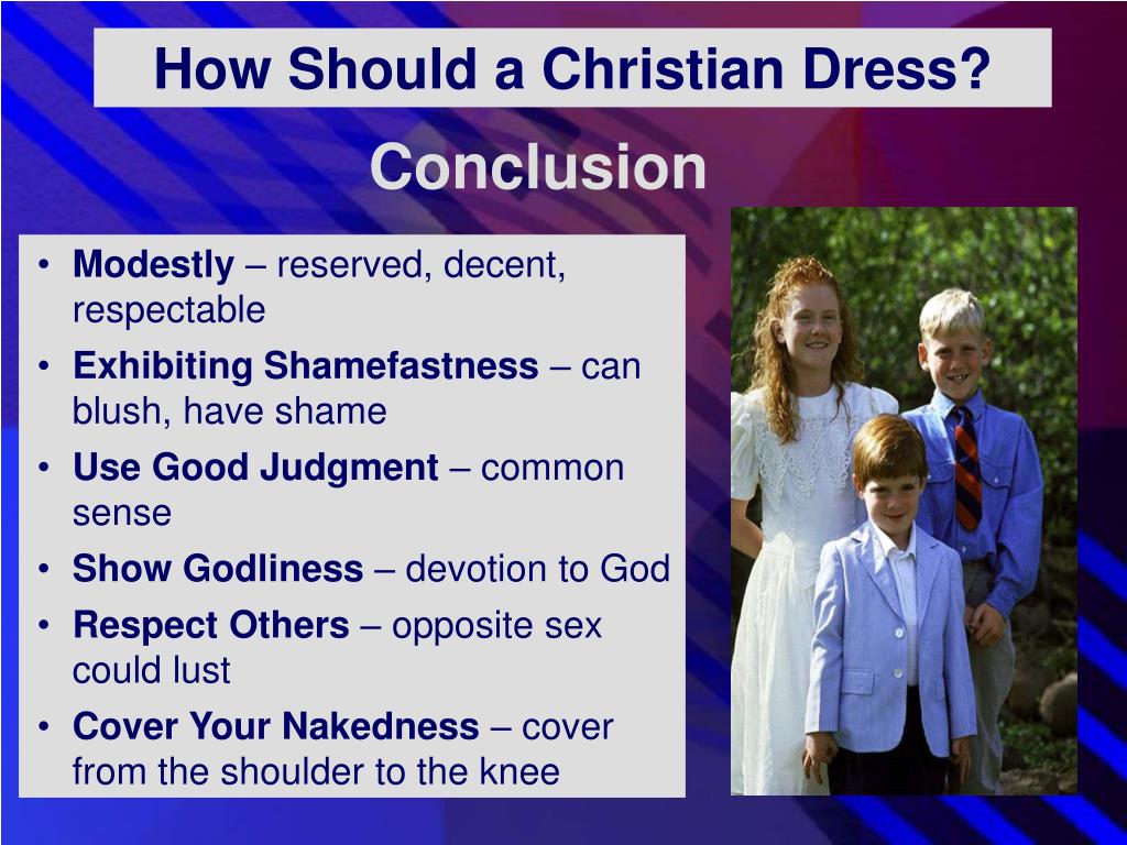 PPT DOES IT MATTER HOW CHRISTIANS DRESS? PowerPoint Presentation