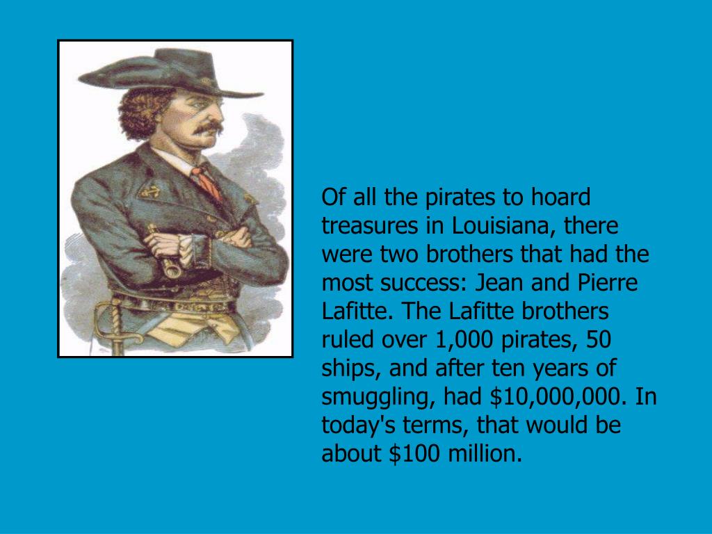 PPT LAFITTE, THE LOUISIANA PIRATE AND PATRIOT PowerPoint Presentation
