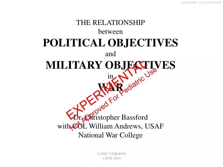 PPT THE RELATIONSHIP between POLITICAL OBJECTIVES and MILITARY