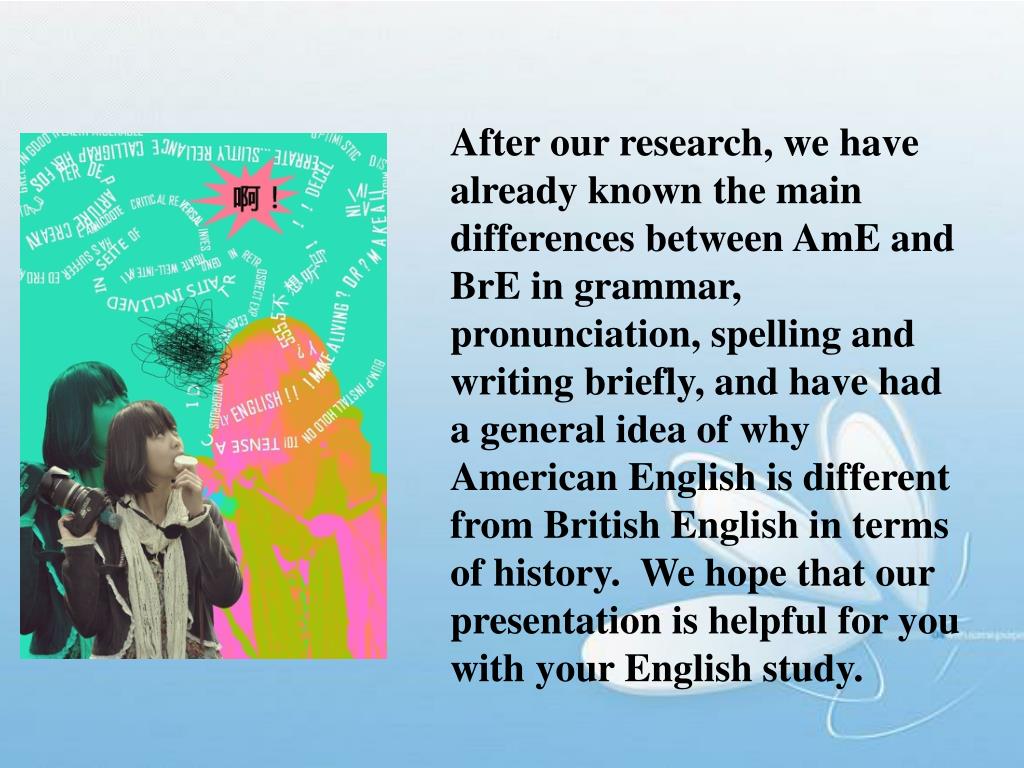 PPT The Difference Between American English and British English