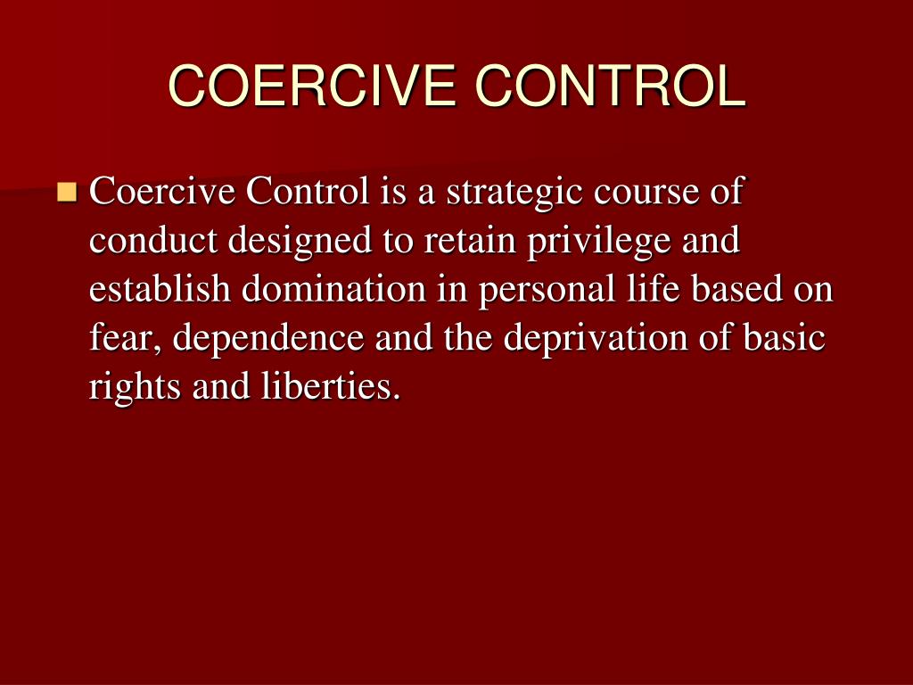 PPT REFRAMING DOMESTIC VIOLENCE AS COERCIVE CONTROL PowerPoint Presentation ID999085