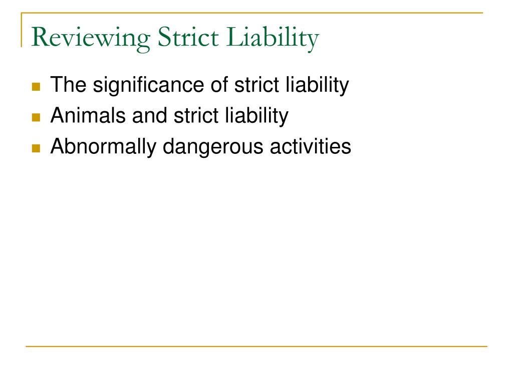 PPT CommonLaw Strict Liability PowerPoint Presentation, free