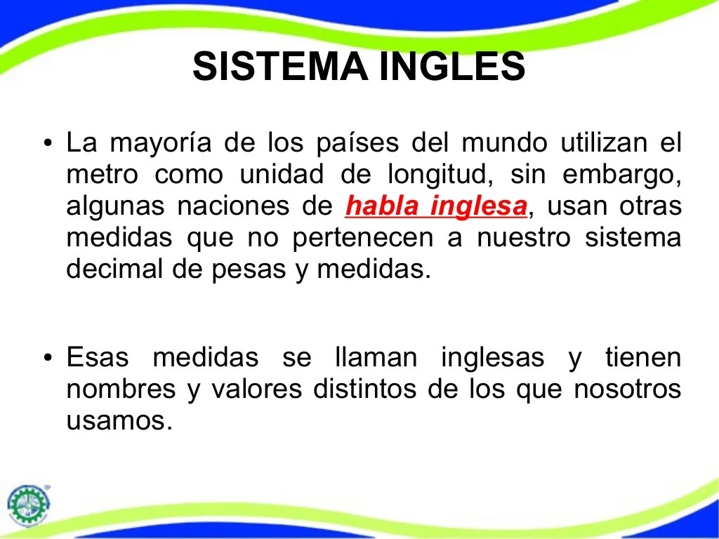 1.3 sistema inglés