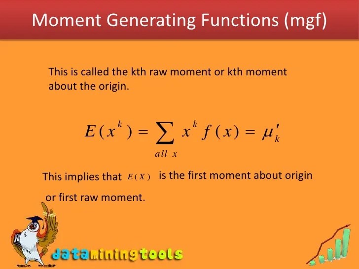 Moment Generating Functions