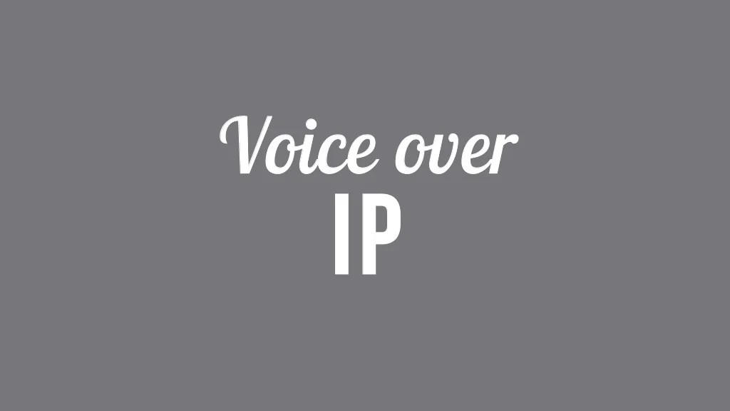 Voice over Ip