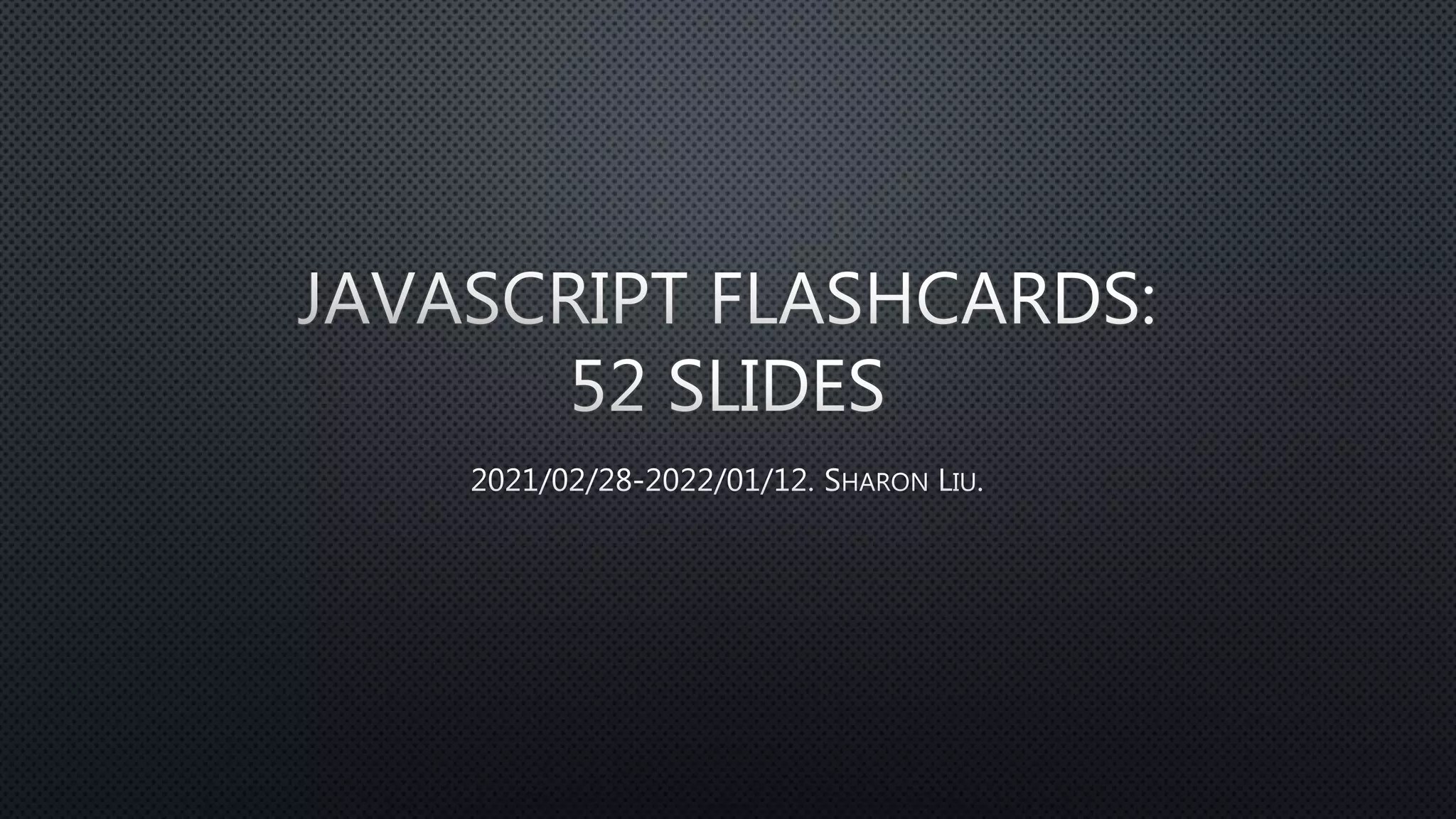20210228 javascript flashcards PPT