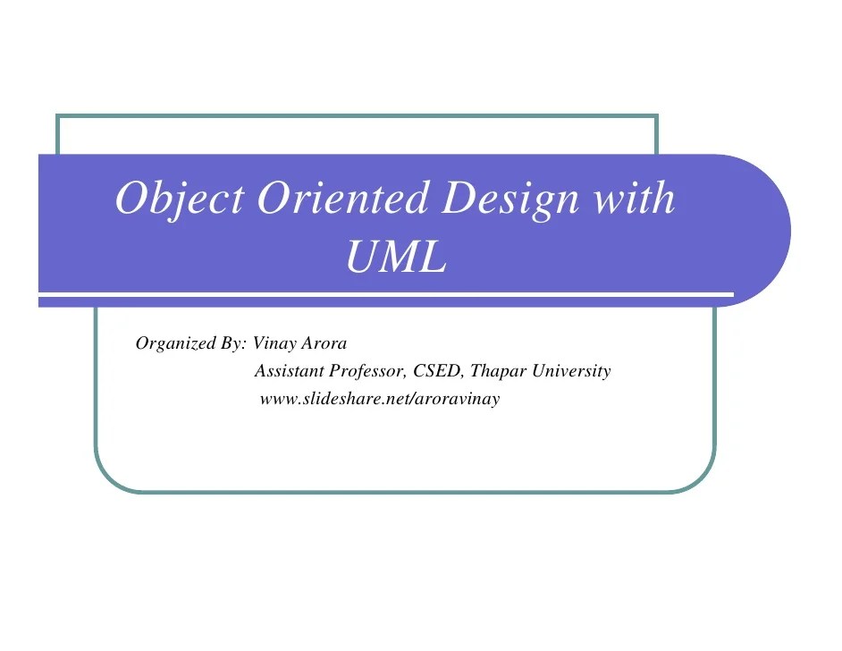 A&D Object Oriented Design using UML