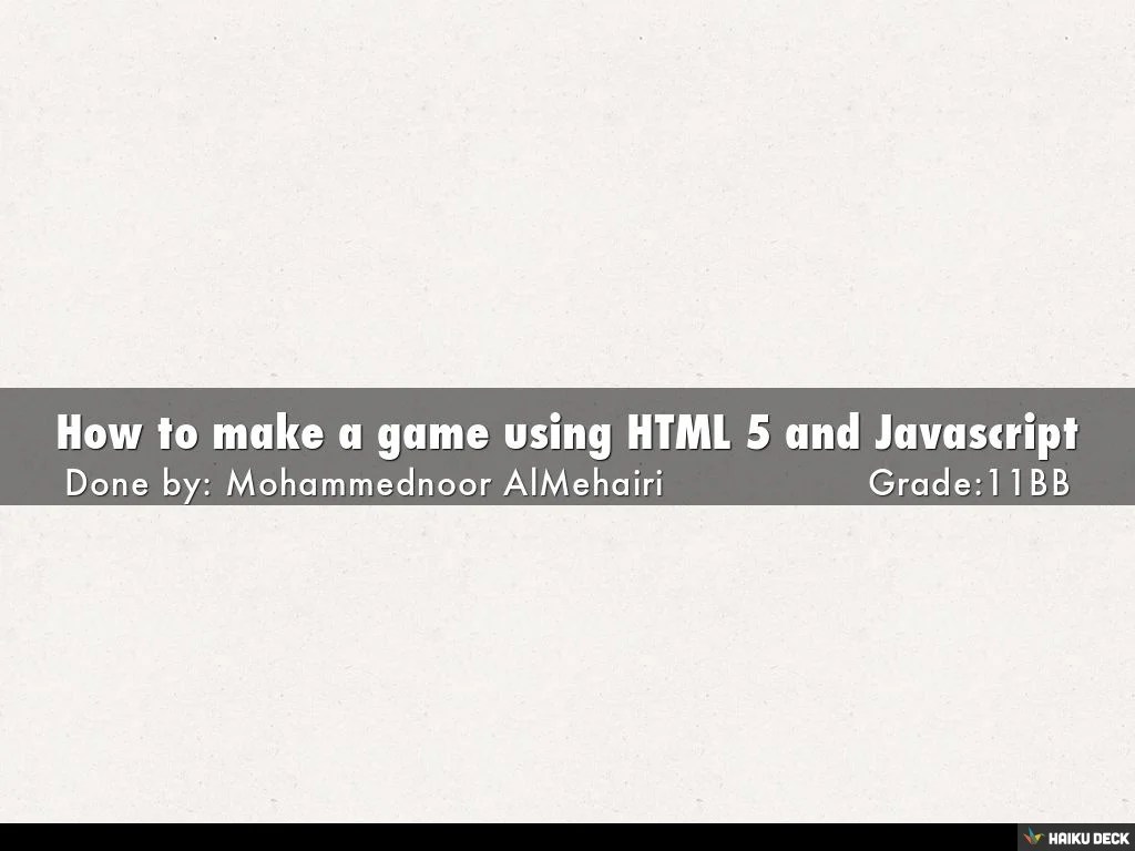 How to make a game using HTML 5 and Javascript