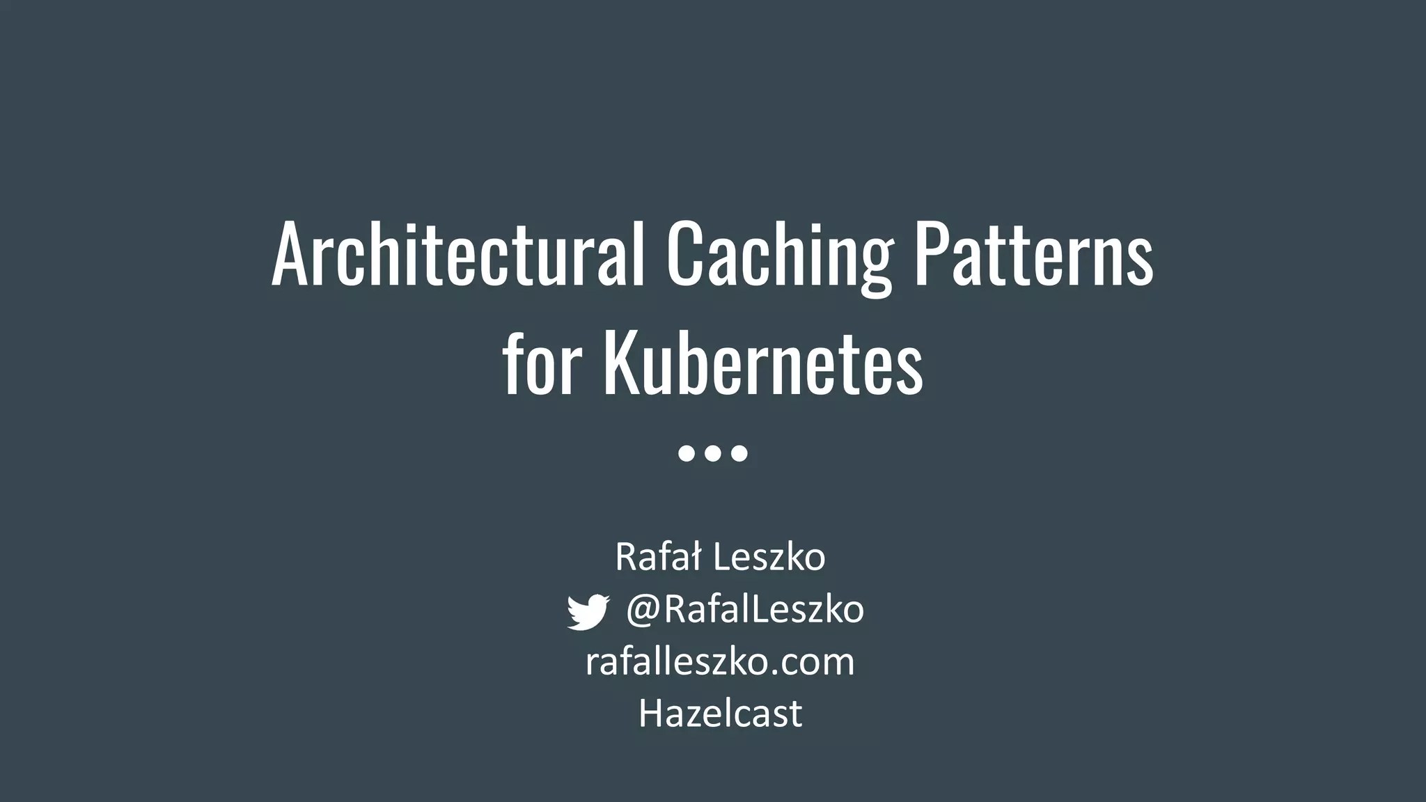 Architectural caching patterns for PPT