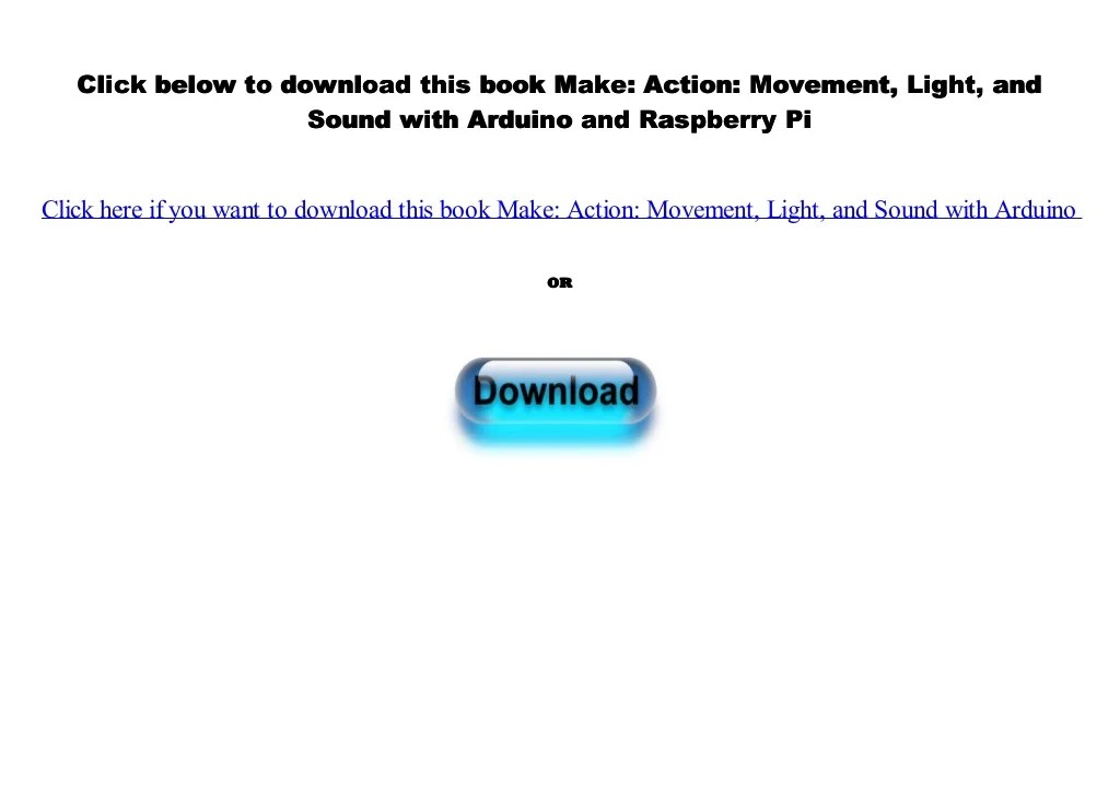 [PDF] Make Action Movement, Light, and Sound with Arduino and Raspb…