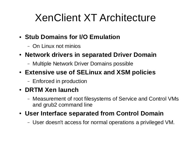 Xen and Client Virtualization the case of XenClient XT