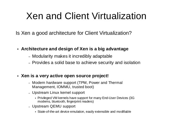 Xen and Client Virtualization the case of XenClient XT