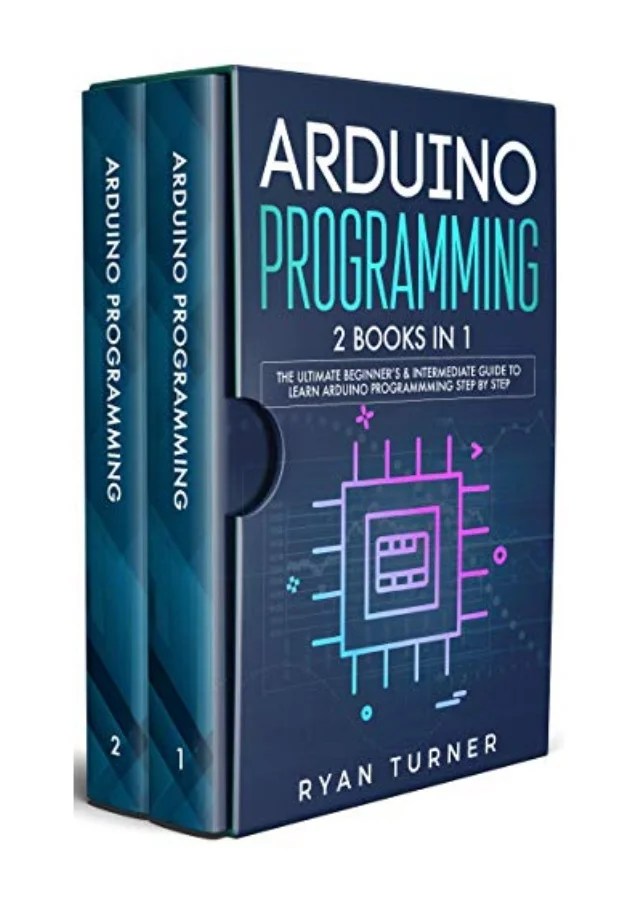 arduino programming 2 books in 1 the ultimate beg arduino programming 2 books in 1 the ultimate beg