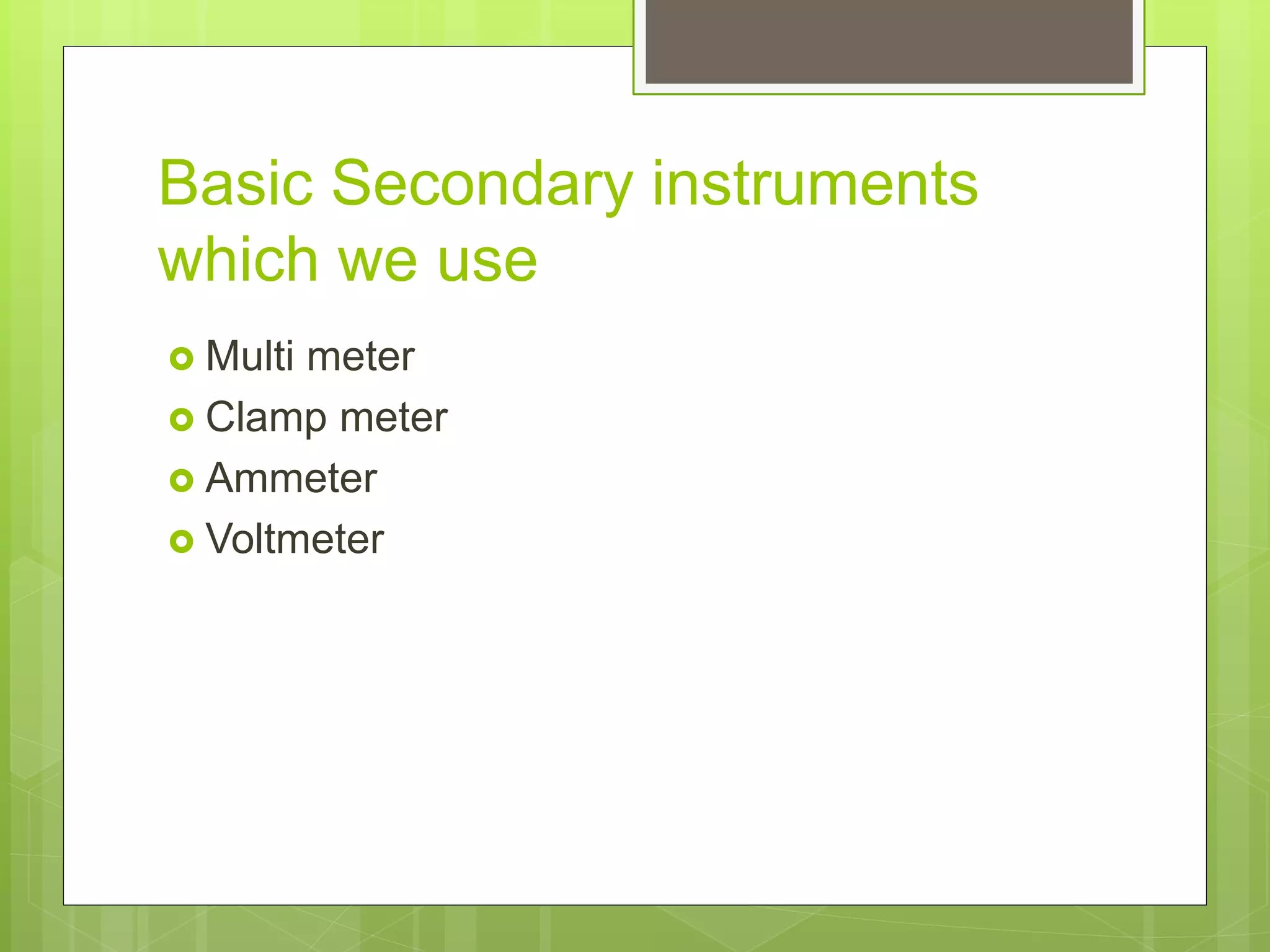 Basic electrical measuring instruments PPT