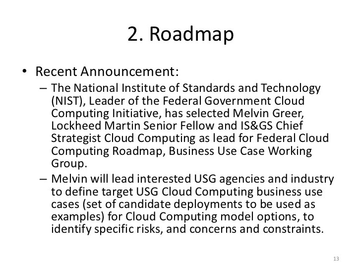 Federal Cloud ComputingvFrom Business Use Cases to Pilots to Impleme…