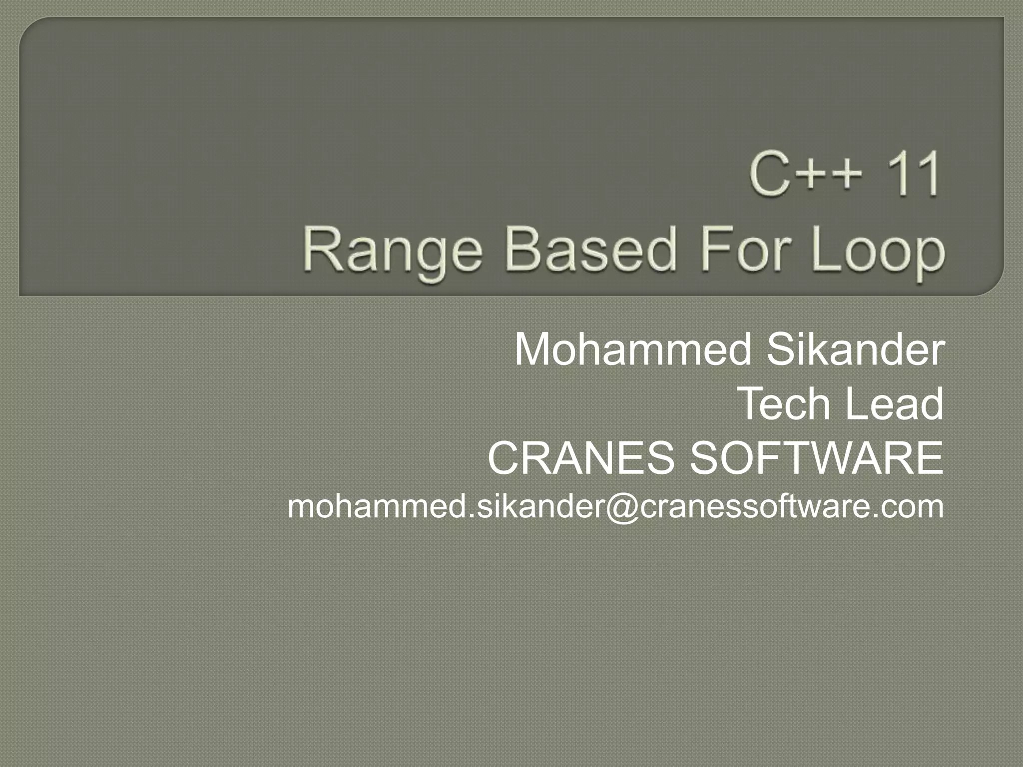 C++ 11 rangebased for loop PPT