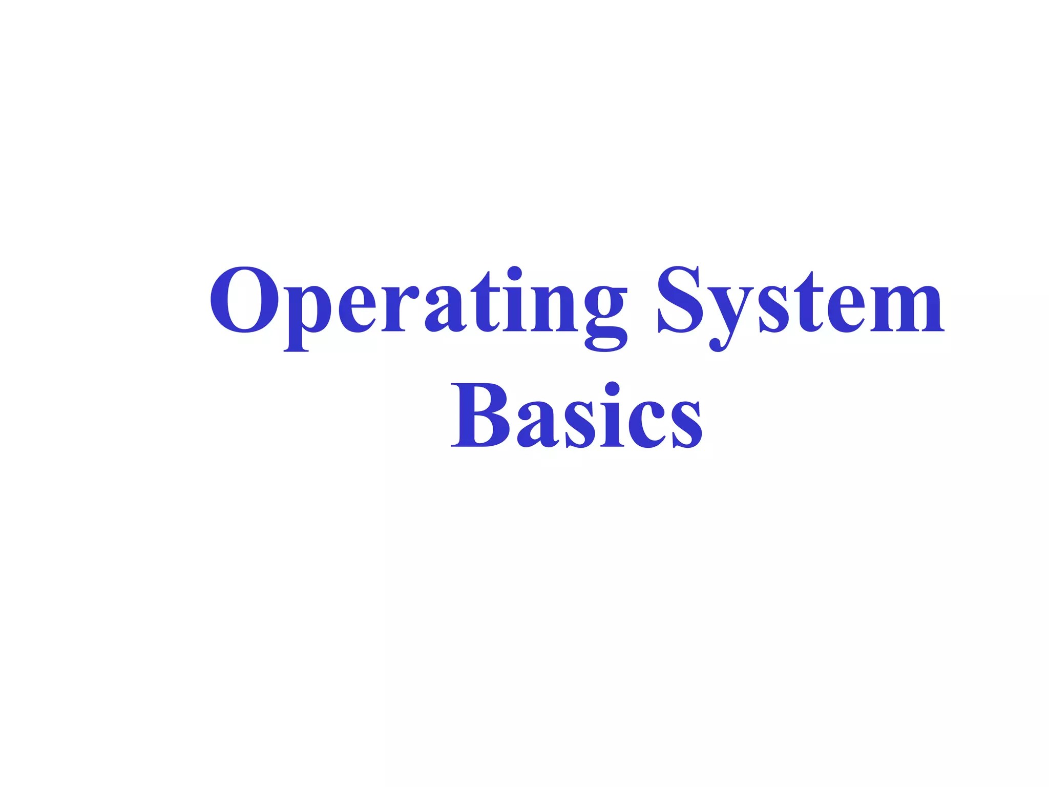 Operating systems basics (Graphical User Interfaces (GUIs) GUI Tools Applications and the
