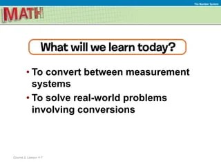 (7) Lesson 4.7 - Convert Between Systems | PPT