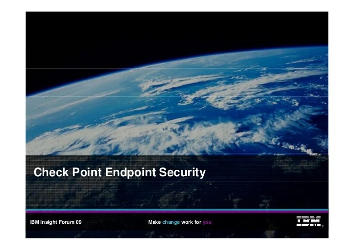 Checkpoint A Practical Demonstration of Endpoint Security
